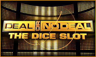 GAMING1 - Deal Or No Deal DiceSlot